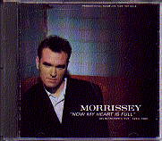 Morrissey - Now My Heart Is Full Retrospective 1984-1994